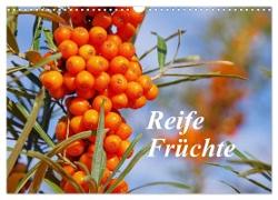 Reife Früchte (Wandkalender 2024 DIN A3 quer), CALVENDO Monatskalender