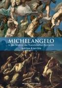 Michelangelo in der Malerei der französischen Romantik