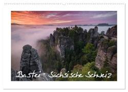 Bastei - Sächsische Schweiz (Wandkalender 2024 DIN A2 quer), CALVENDO Monatskalender