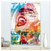reflections (hochwertiger Premium Wandkalender 2024 DIN A2 hoch), Kunstdruck in Hochglanz