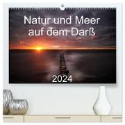 Natur und Meer auf dem Darß (hochwertiger Premium Wandkalender 2024 DIN A2 quer), Kunstdruck in Hochglanz