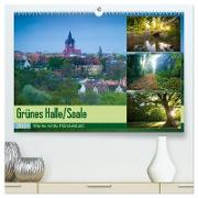 Grünes Halle/Saale - Meine wilde Händelstadt (hochwertiger Premium Wandkalender 2024 DIN A2 quer), Kunstdruck in Hochglanz