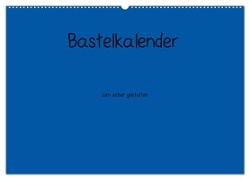 Bastelkalender - Blau (Wandkalender 2024 DIN A2 quer), CALVENDO Monatskalender