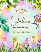 Jardines armoniosos - Libro de colorear relajante - Increíbles diseños de mandalas y jardines para aliviar el estrés