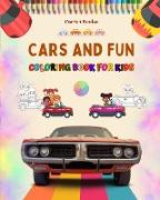 Cars and Fun - Coloring Book for Kids - Entertaining Collection of Automotive Scenes