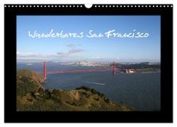 Wunderbares San Francisco (Wandkalender 2024 DIN A3 quer), CALVENDO Monatskalender