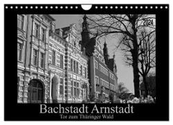 Bachstadt Arnstadt ¿ Tor zum Thüringer Wald (Wandkalender 2024 DIN A4 quer), CALVENDO Monatskalender