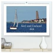 Kiel und Umland (hochwertiger Premium Wandkalender 2024 DIN A2 quer), Kunstdruck in Hochglanz