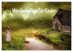 Märchenhaftes für Kinder (Wandkalender 2024 DIN A2 quer), CALVENDO Monatskalender