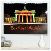 Berliner Nächte (hochwertiger Premium Wandkalender 2024 DIN A2 quer), Kunstdruck in Hochglanz