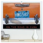 On the road in Cuba (hochwertiger Premium Wandkalender 2024 DIN A2 quer), Kunstdruck in Hochglanz