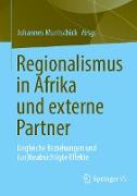 Regionalismus in Afrika und externe Partner