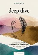 Deep dive - Dein Therapietagebuch