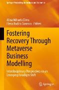 Fostering Recovery Through Metaverse Business Modelling