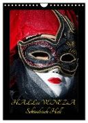 Venezianische Masken HALLia VENEZia Schwäbisch Hall (Wandkalender 2024 DIN A4 hoch), CALVENDO Monatskalender
