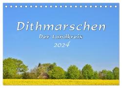 Dithmarschen - Der Landkreis (Tischkalender 2024 DIN A5 quer), CALVENDO Monatskalender