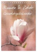 Blumen & Zitate / Geburtstagskalender (Tischkalender 2024 DIN A5 hoch), CALVENDO Monatskalender