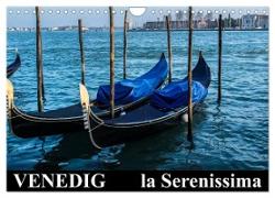 Venedig - la Serenissima (Wandkalender 2024 DIN A4 quer), CALVENDO Monatskalender