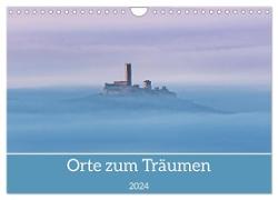 Orte zum Träumen (Wandkalender 2024 DIN A4 quer), CALVENDO Monatskalender