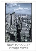 NEW YORK CITY - Vintage Views (Wandkalender 2024 DIN A3 hoch), CALVENDO Monatskalender