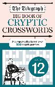 The Telegraph Big Book of Cryptic Crosswords 12