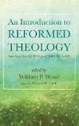 An Introduction to Reformed Theology