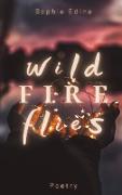 Wild Fire Flies | A magical and honest poetry debut capturing the wild beauty of growth, love and nature | Mental Health, Empowerment, Healing, Coming of Age, Queer, Depression, Growing Up, Self Love