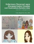 Enfermera Florence® para Discapacitados Visuales con Ilustradora Sandra Islas