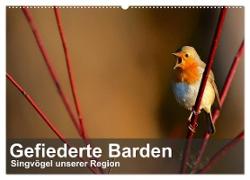 Gefiederte Barden - Singvögel unserer Region (Wandkalender 2024 DIN A2 quer), CALVENDO Monatskalender