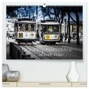 San Francisco - street view (hochwertiger Premium Wandkalender 2024 DIN A2 quer), Kunstdruck in Hochglanz