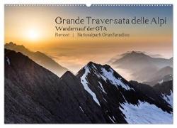 Grande Traversata delle Alpi - Wandern auf der GTA (Wandkalender 2024 DIN A2 quer), CALVENDO Monatskalender