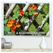 Heil- und Küchenkräuter (hochwertiger Premium Wandkalender 2024 DIN A2 quer), Kunstdruck in Hochglanz