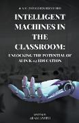 Intelligent Machines in the Classroom