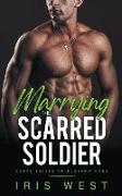 Marrying The Scarred Soldier