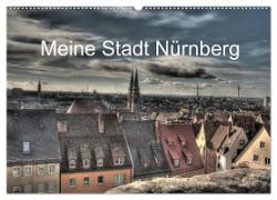 Meine Stadt Nürnberg 2024 (Wandkalender 2024 DIN A2 quer), CALVENDO Monatskalender