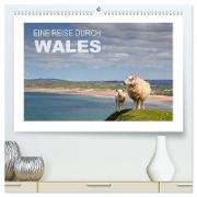 Eine Reise durch Wales (hochwertiger Premium Wandkalender 2024 DIN A2 quer), Kunstdruck in Hochglanz