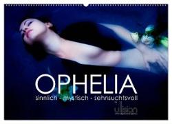 OPHELIA, sinnlich - mystisch - sehnsuchtsvoll (Wandkalender 2024 DIN A2 quer), CALVENDO Monatskalender