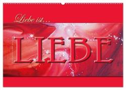 Liebe ist... Liebe (Wandkalender 2024 DIN A2 quer), CALVENDO Monatskalender