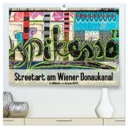 Streetart am Wiener Donaukanal (hochwertiger Premium Wandkalender 2024 DIN A2 quer), Kunstdruck in Hochglanz