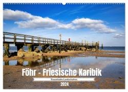 Föhr - Friesische Karibik (Wandkalender 2024 DIN A2 quer), CALVENDO Monatskalender