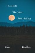 The Night the Moon Went Sailing