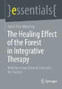 The Healing Effect of the Forest in Integrative Therapy