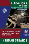 AI Revolution in Law-Opportunities and Challenges