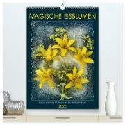 Magische Eisblumen (hochwertiger Premium Wandkalender 2024 DIN A2 hoch), Kunstdruck in Hochglanz