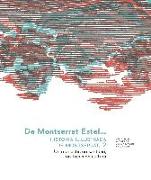 De Montserrat Estel. Història il.lustrada de Montserrat, Vol. 2 : Un monestir, un santuari, un focus de cultura i d'espiritualitat