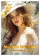 Feminine Romantik ¿ Impressionistische Bilder (Wandkalender 2024 DIN A2 hoch), CALVENDO Monatskalender