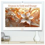 Eleganz in Gold und Orange (hochwertiger Premium Wandkalender 2024 DIN A2 quer), Kunstdruck in Hochglanz