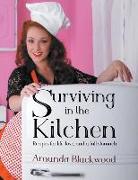 Surviving in the Kitchen