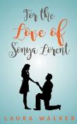 For the Love of Sonya Lorent