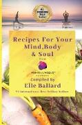 Recipes for your Mind, Body, and Soul